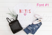 Load image into Gallery viewer, Besties Shirt