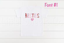 Load image into Gallery viewer, Besties T-Shirt/Bodysuit